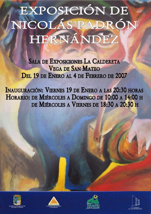 Cartel de presentación de la exposición de Nicolás Padrón Hernández en La Caldereta de San Mateo (Gran Canaria).